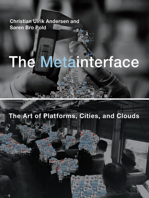 Title details for The Metainterface by Christian Ulrik Andersen - Available